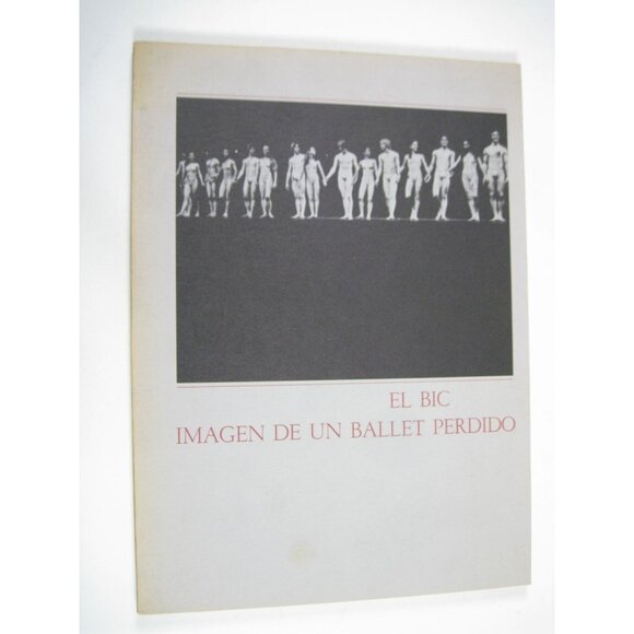 El Bic Imagen De Un Ballet Perdido 1981 Ruben Monasterios PPB Dance Venezuela